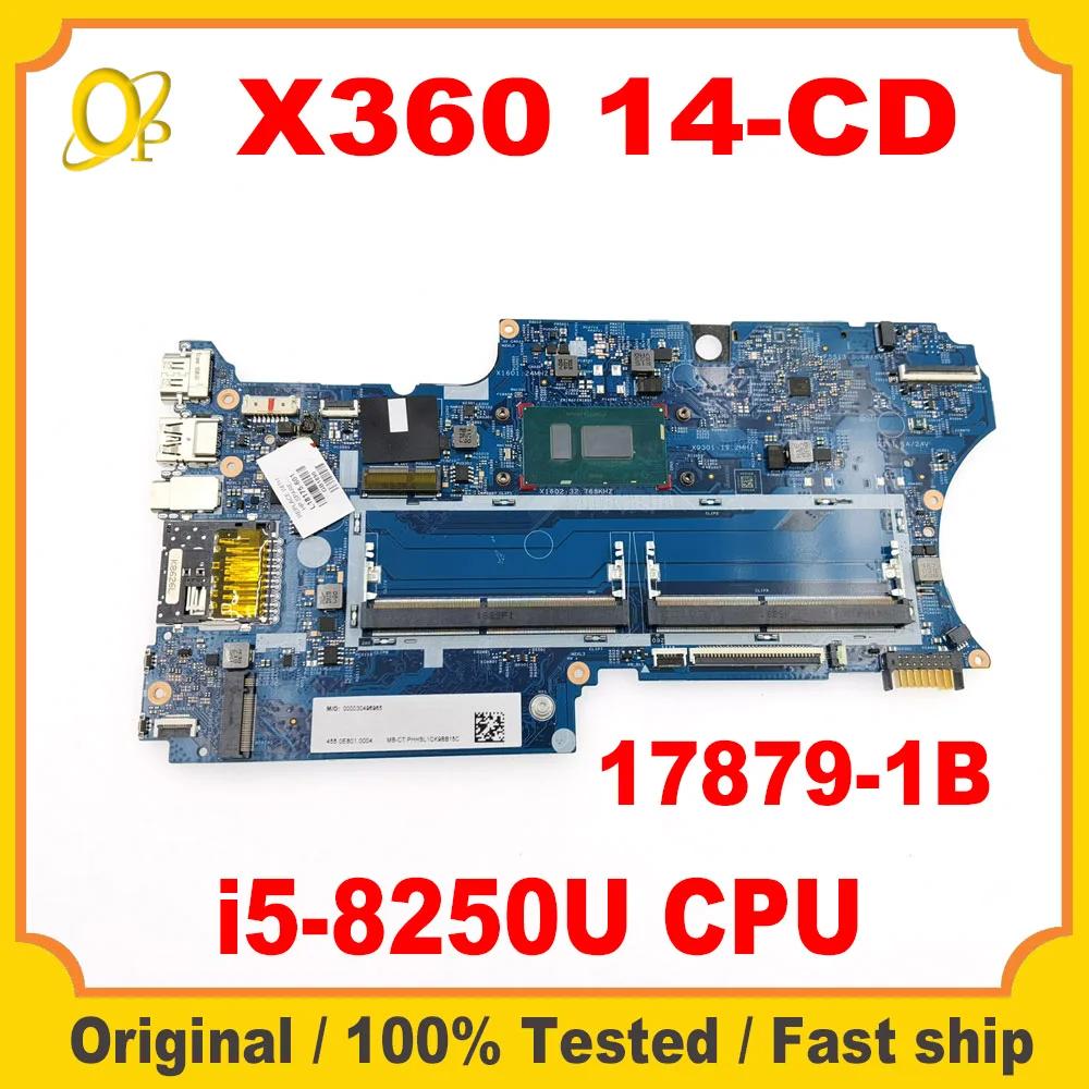 HP Pavilion X360 14-CD 14M-CD Ʈ , i5-8250U CPU 448.0E808.001B L18163-601 L18163-001, 17879-1B